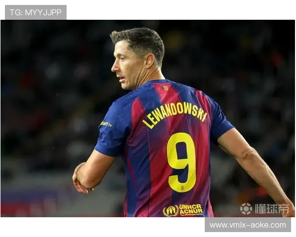 360体育-每体:莱万优先考虑巴萨是否会续约,芝加哥火焰成为主要备选 360体育-每体:莱万优先考虑巴萨是否会续约,芝加哥火焰成为主要备选